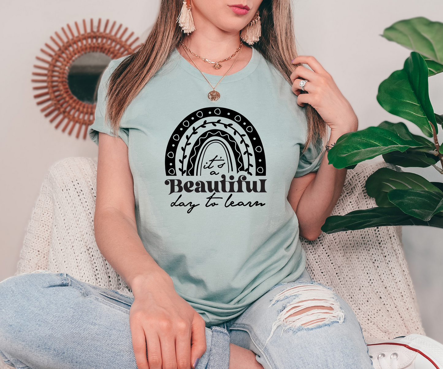 Beautiful day to learn | Printed