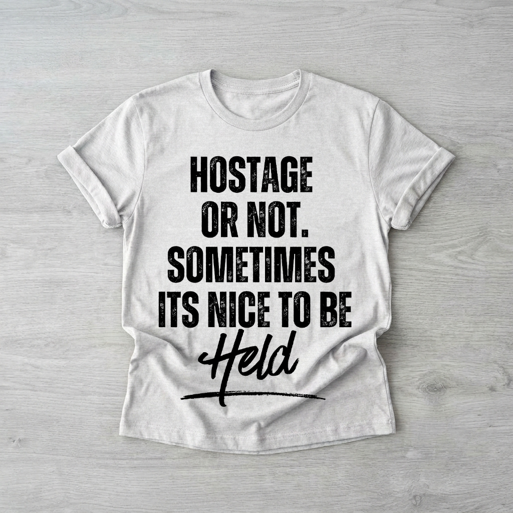 Nice to be held | Printed