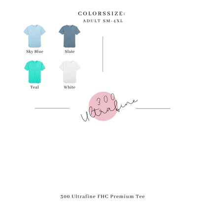 300 Ultrafine: FHC Premium Tee