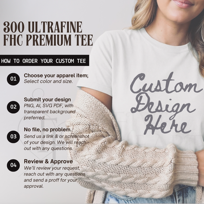 300 Ultrafine: FHC Premium Tee