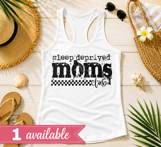 Sleep deprived moms club | Print on Hand
