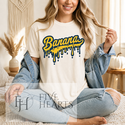 Banana Drip Graphic Tee | Trendy Graphic Shirt | Unisex Casual T-Shirt | DTF Printed