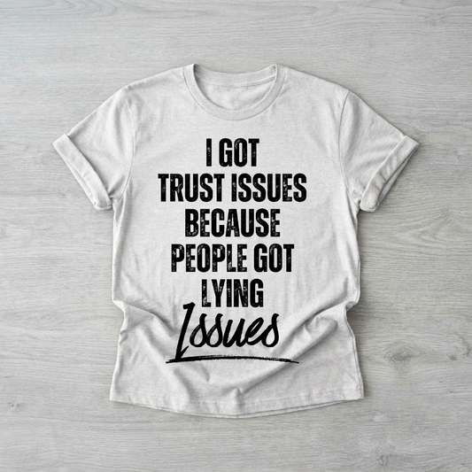 Trust issues | Printed