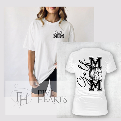 Golf Mom Front + Back Shirt | Proud Golf Mom Tee