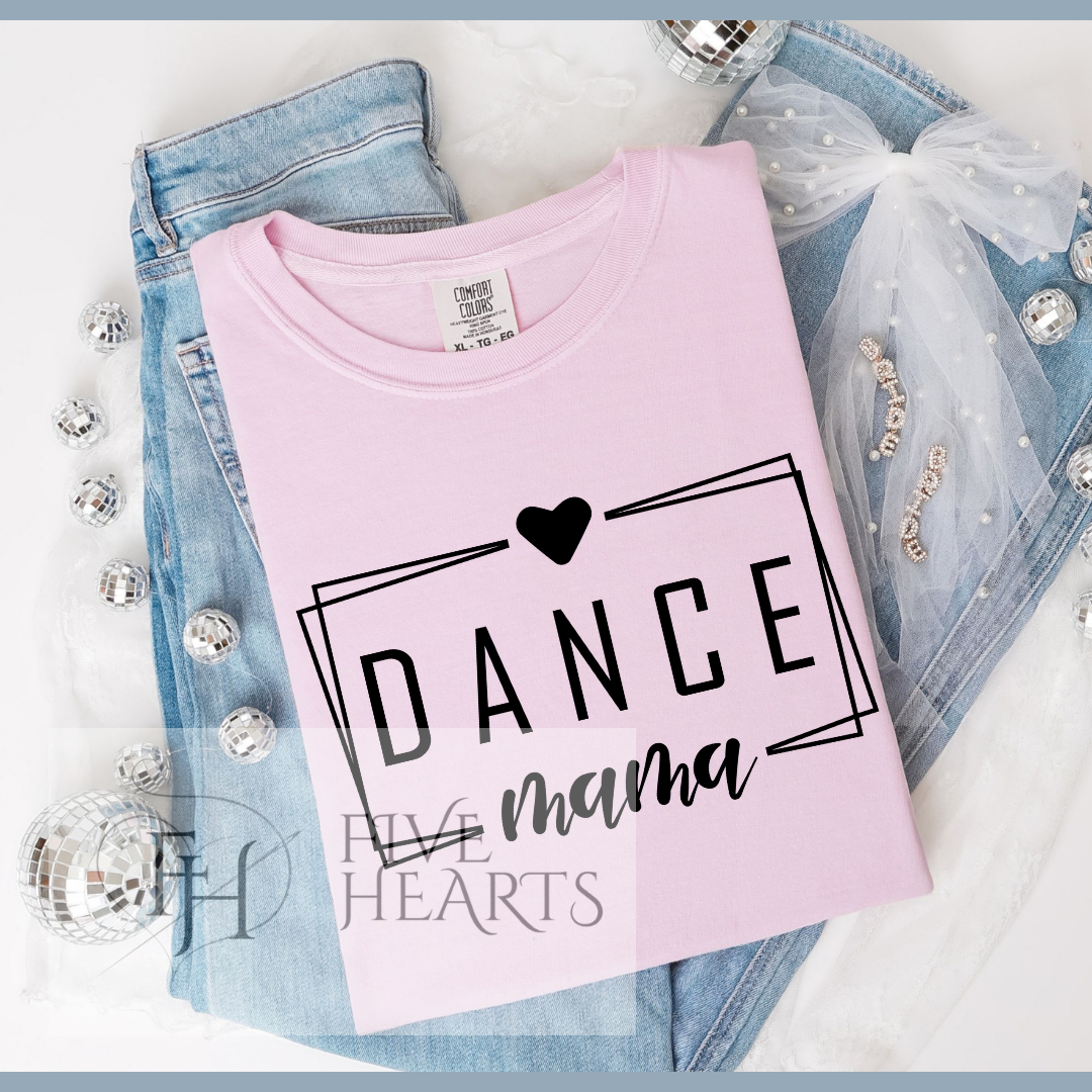 Dance Mom | Proud Dance Mom Tee
