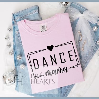 Dance Mom | Proud Dance Mom Tee
