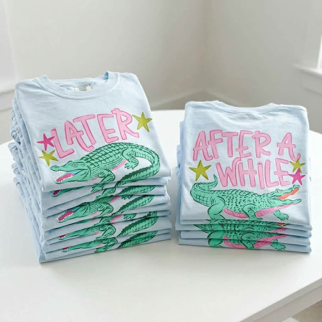 Later Gator | Graphic Tee | DTF Printed