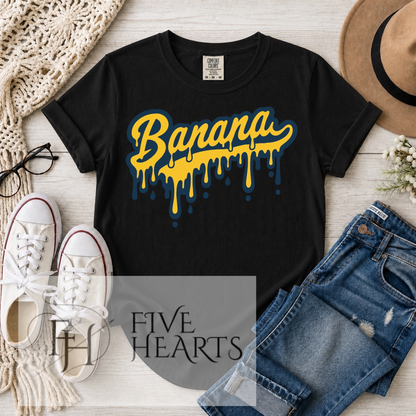 Banana Drip Graphic Tee | Trendy Graphic Shirt | Unisex Casual T-Shirt | DTF Printed