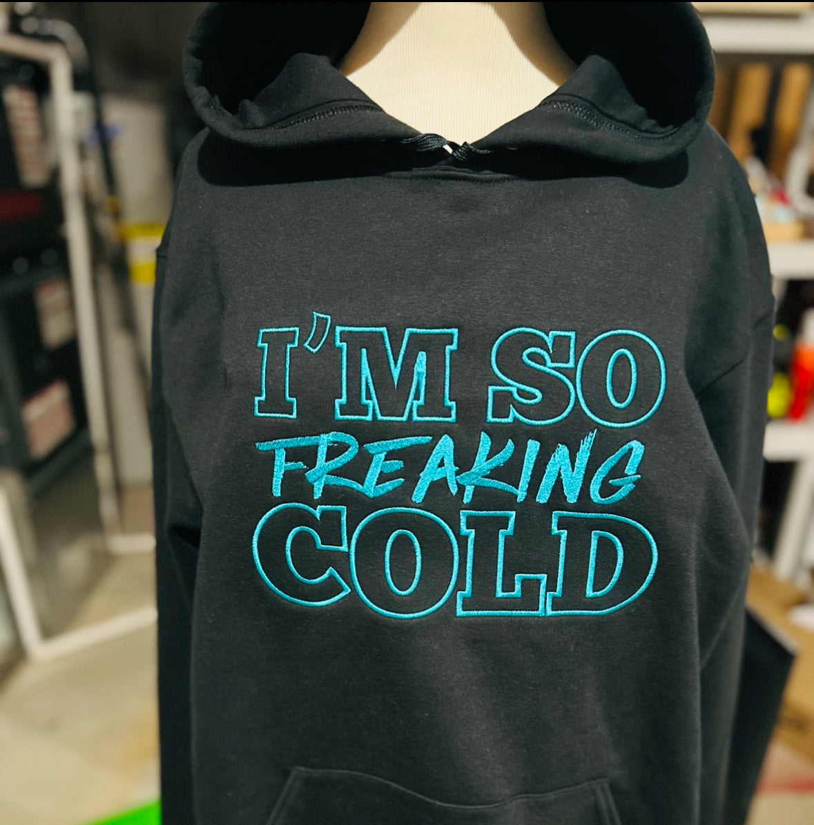 I'm So Freaking Cold | Embroidery