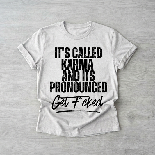 It's called karma | Printed