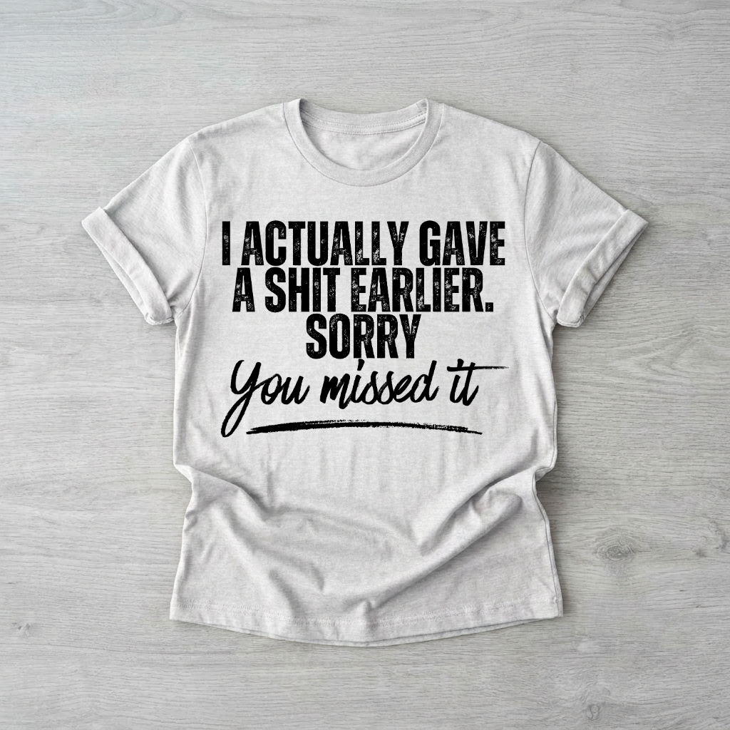 Sorry you missed it | Printed
