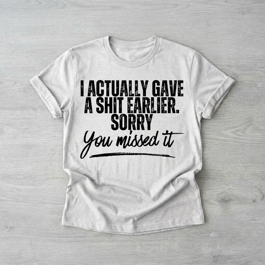 Sorry you missed it | Printed
