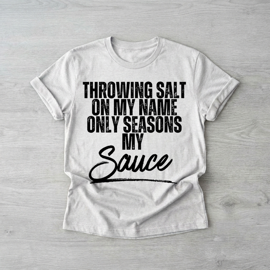 Throwing salt on my name | Printed