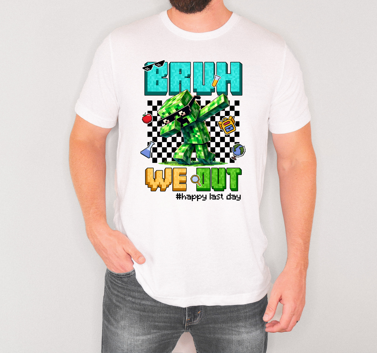 Bruh We Out | Printed